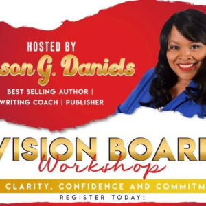 Vision Board Workshop! For Clarity, Confidence And Commitment!!!!