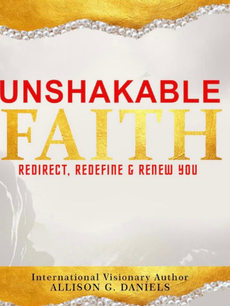 Allison G. Daniels - Picture of the Unshakable Faith Anthology